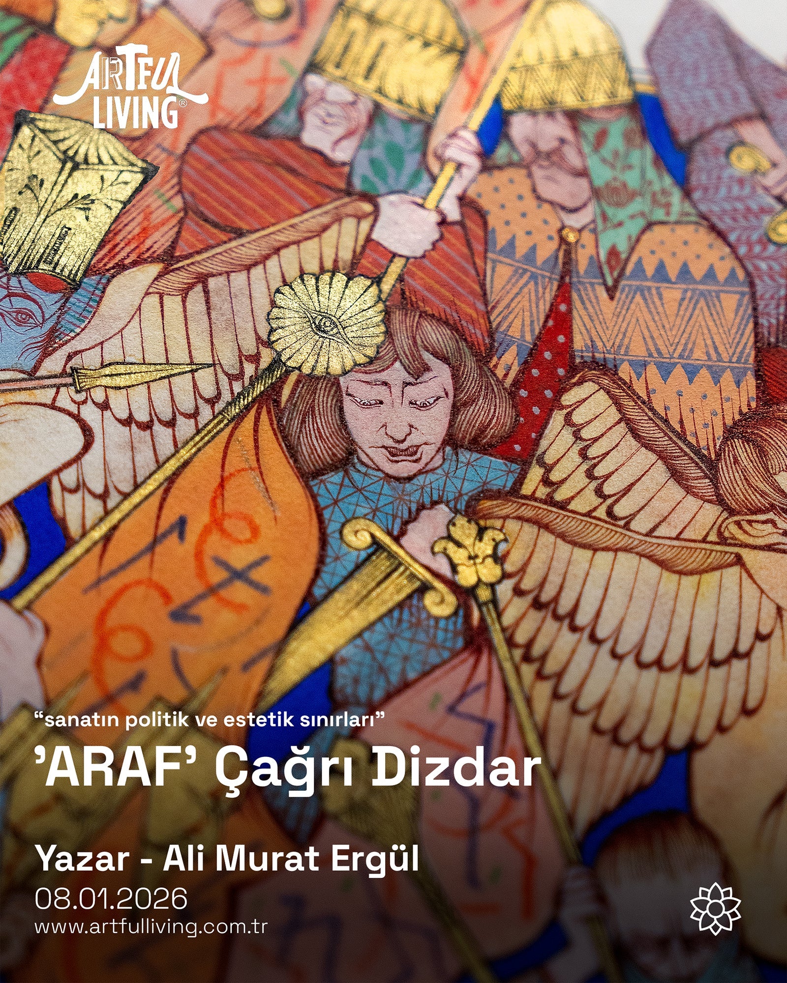 Ali Murat Ergül | Artful Living | Çağrı Dizdar: ARAF